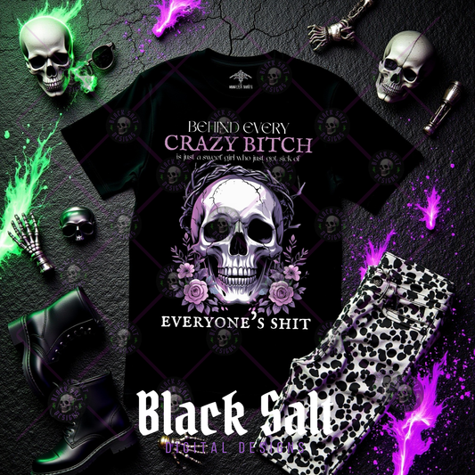 BEHIND EVERY CRAZY BITCH INSTANT DOWNLOAD