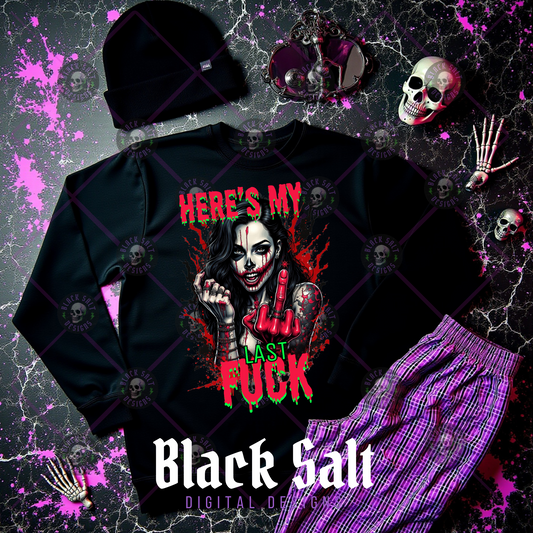 Here's My Last Fuck DIGITAL DOWNLOAD